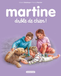 Gilbert Delahaye et Marcel Marlier - Martine Tome 58 : Drôle de chien !.