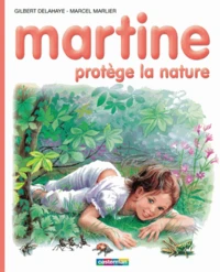 Martine protège la nature