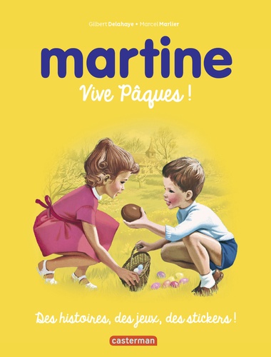 Gilbert Delahaye et Marcel Marlier - Martine - Vive Pâques !.