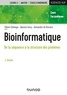 Gilbert Deléage et Manolo Gouy - Bioinformatique - 3e éd. - De la séquence à la structure des protéines.