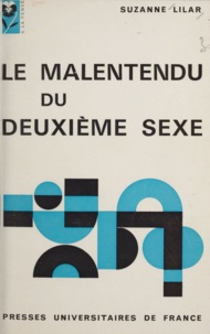  Gilbert-Dreyfus et Suzanne Lilar - Le malentendu du Deuxième sexe.