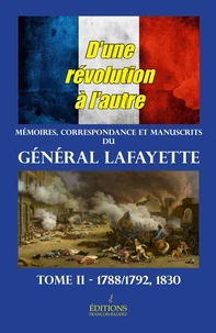Mémoires et Correspondance de La Fayette