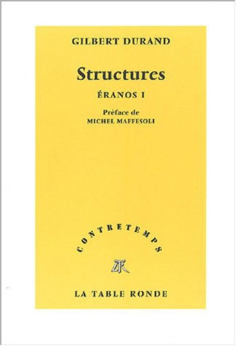 Gilbert Durand - Structures - Eranos I.