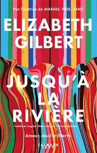 Jusqu'à la rivière