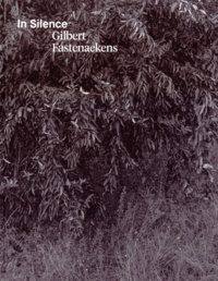 Gilbert Fastenaekens - In Silence.