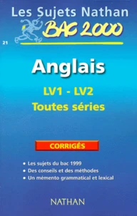 Anglais Bac Toutes Series Lv1/Lv2. Corriges, Edition 2000