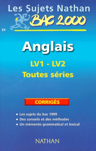 Gilbert Fontane et Jacqueline Fromonot - Anglais Bac Toutes Series Lv1/Lv2. Corriges, Edition 2000.