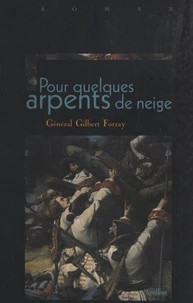 Pour Quelques Arpents De Neige