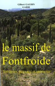 Aux portes de Narbonne Le massif de Fontfroide