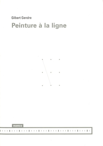 Gilbert Gendre - Peinture à la ligne - Dessins de projets (1998-1999).