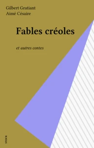 Fables créoles et autres écrits