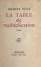 Gilbert Guez - La table de multiplication.
