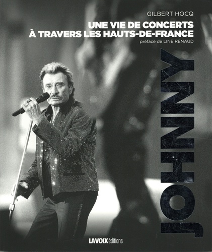 Johnny, une vie de concerts à travers les Hauts-de-France