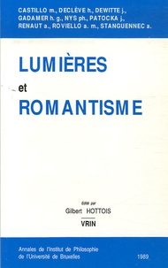 Gilbert Hottois - Lumières et romantisme.