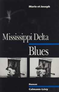 Gilbert Joseph - Mississippi delta blues.