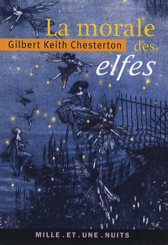 Gilbert-Keith Chesterton - La Morale des elfes.