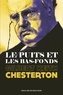 Gilbert-Keith Chesterton - Le Puits et les Bas-fonds.