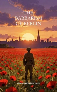 The Barbarism of Berlin