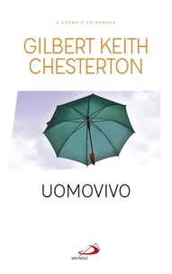 Gilbert keith Chesterton - Uomovivo.