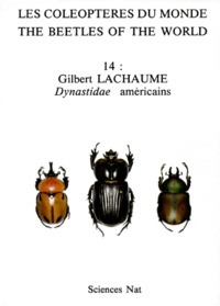 Gilbert Lachaume - Les coléoptère du Monde. The Beetles of the World - Volume 14, Dynastidae américains.