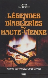 Gilbert Laconche - Légendes et diableries de Haute-Vienne.