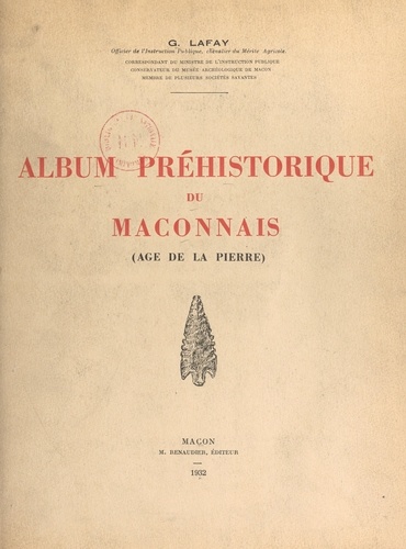 Album préhistorique du Mâconnais (âge de la pierre)
