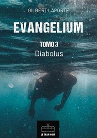 Evangelium - Tomo 3 - Diabolus
