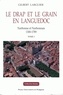 Gilbert Larguier - Le Drap Et Le Grain En Languedoc : Narbonne Et Narbonnais 1300-1789. 3 Volumes.