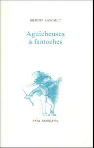 Gilbert Lascault et Denis Pouppeville - Aguicheuses et fantoches.