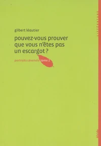 Pouvez-vous prouver que vous n'êtes pas un escargot ?