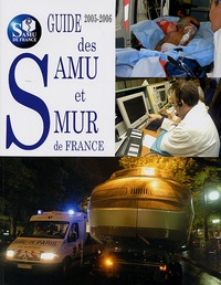 Gilbert Leclercq - Guide des SAMU et SMUR de France.