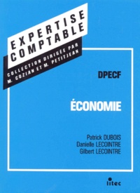 Gilbert Lecointre et Patrick Dubois - Economie. Dpecf, Epreuve Numero 2, 3eme Edition.