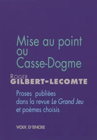 Mise au point ou casse-dogme