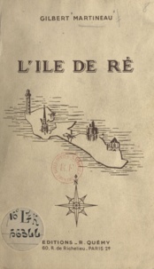 Gilbert Martineau et Jean Morillon - L'île de Ré.