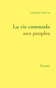 La vie commode aux peuples