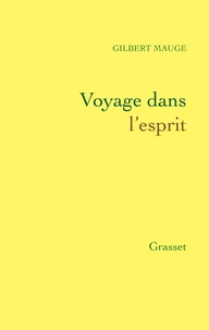 Le voyage dans l'esprit