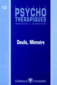 Gilbert Maurey et  Collectif - Etudes Psychotherapiques Imaginaire Et Inconscient Numero 12 : Deuils, Memoire.