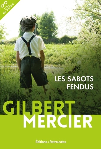 Gilbert Mercier - Les sabots fendus.