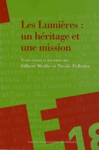 Gilbert Merlio et Nicole Pelletier - Les Lumières : un héritage et une mission - Hommage Jean Mondot.
