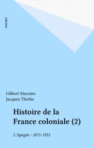 Gilbert Meynier et Jacques Thobie - .