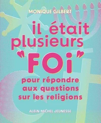Il était plusieurs "foi"