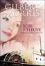 Gilbert Morris - La roue à aubes Tome 2 : La rose du fleuve.