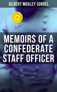 Memoirs of a Confederate Staff Officer