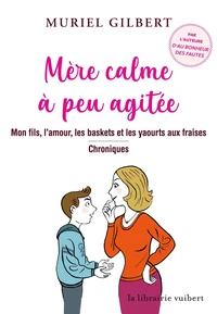 Mère calme à peu agitée