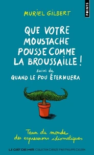 Que votre moustache pousse comme la broussaille