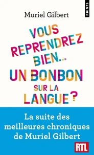 Vous reprendrez bien un bonbon sur la langue ?