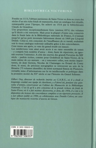 Les manuscrits de l'abbaye de Saint-Victor - Catalogue établi sur la base du répertoire de Claude de Grandrue (1514). Pack en 2 volumes : Tome 1, Introduction, Concordances, Index ; Tome 2, Texte