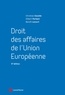 Gilbert Parléani et Benoît Lecourt - Droit des affaires de l'Union europénne.