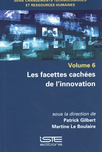 Les facettes cachées de l'innovation
