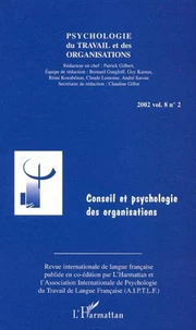Psychologie du travail et des organisations Volume 8 N° 2 2002 : Conseil et psychologie des organisations